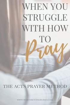 Do you sometimes feel like you don't know how to pray? Do distractions get in the way of your time with God? The ACTS Prayer Method is a great way to keep yourself on course and learn to pray in a way that is easy to remember! #prayer #newchristian #howtopray #ACTSPrayer Kingdom Bloggers, Acts Prayer, Learn To Pray, How To Pray Effectively, Study The Bible, Time With God, Prayer Journals, Learning To Pray, Biblical Truths