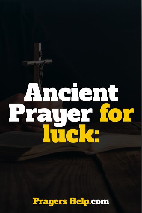 Ancient Prayer for luck: Prayers For Brother, Manifesting Luck, Prayer For Good Luck, Good Luck Prayer, Prayer For Prosperity, Business Prayer, Good Luck Today, Money And Wealth, Prayer For My Son