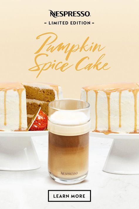 Indulge in the decadence of Nespresso's limited edition Pumpkin Spice Cake. Now you can have your cake, and drink it too. Nespresso Pumpkin Spice Cake Recipes, Nespresso Pumpkin Spice Cake, Pumpkins Spice, Little Quotes, Spice Cake Recipes, Pumpkin Spice Recipe, Easy Coffee Recipes, Peanut Butter Pumpkin, Pumpkin Spice Cake