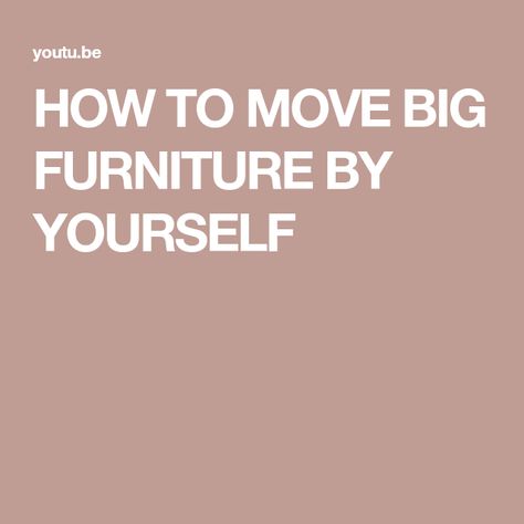 HOW TO MOVE BIG FURNITURE BY YOURSELF Moving Furniture By Yourself, Moving Heavy Furniture Tips, How To Move Heavy Furniture By Yourself, Make Moving Easier, Best Places To Move To Start Over, How To Downsize For A Move, Where To Move U.s. States, Moving Furniture, Grandfather Clock