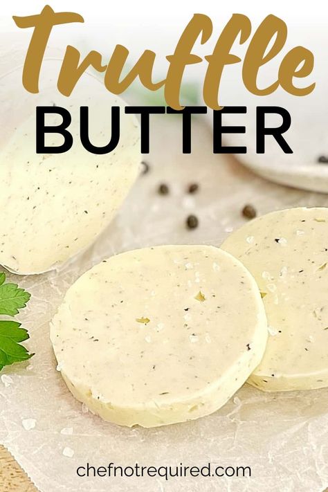 Truffle Butter Recipe, Truffle Oil Recipes, Flavored Butter Recipes, Black Truffle Oil, Butter Recipes Homemade, Flavored Butters, Compound Butter Recipe, Truffle Sauce, Homemade Truffles