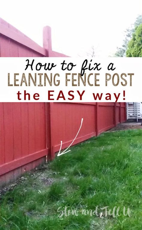 Fix a Leaning Fence Post the Easy Way!! | Stow&TellU Fix Leaning Wood Fence, How To Fix A Leaning Fence, Fix Fence, Fence Edging Ideas, Fence Post Crafts, Diy Fences, Fence Gardening, Landscaping Fence, Fence Post Repair