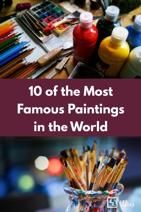 Most Famous Paintings Top 10, Famous Art Pieces, Famous Artists Paintings, Most Beautiful Paintings, World Famous Paintings, Top Paintings, Most Famous Paintings, Paintings Famous, Famous Paintings