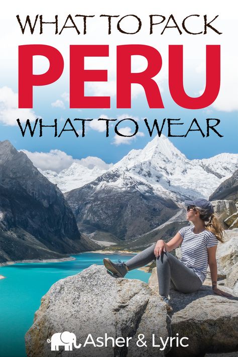 Travel Outfit Peru, Honeymoon In Peru, What To Wear In Peru Outfits, Traveling To Peru, What To Wear In Lima Peru, Peru Travel Clothes, Peru Winter Outfits, Peru Vacation Outfits, Peru Packing List