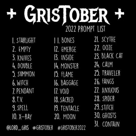 Lorp Gribs 🎨 on Instagram: "I may have been gone most of the year but I am back just in time for spooky art! Sort of down to the wire announcing the prompt list here but here is the #Gristober prompt list for 2022. If you’re new here here’s how this goes. Every October I host my own little version of #inktober the idea is to challenge yourself to draw regularly. I always tell everyone to go at their own pace, whatever amount of drawing is a healthy but challenging exercise for you. If you’re fe Prompt List, Spooky Art, Creative Drawing Prompts, Drawing Prompt, Art Prompts, Creative Drawing, Instagram Art, Drawing Challenge, Art Challenge