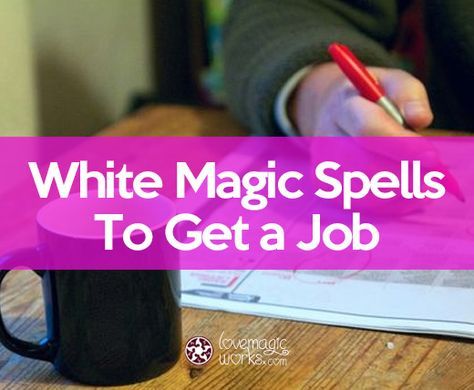 These White Magic spells that you can easily cast yourself at home are quick and effective to help you get a job. Find a new job or cast these rituals to help someone else. Easy spell chants with and without candles. Get a job immediately after an interview. Spell Chants, Prayer For A Job, Job Wishes, Money Candle Spell, White Magic Love Spells, Love Binding Spell, Wish Spell, White Magic Spells, Real Love Spells