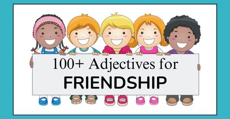 100+ Adjectives to Describe a Friendship Book Title Generator, Writing Prompt Generator, Character Name Generator, Capitalization Rules, Poem Titles, Title Generator, Prompt Generator, Grammar Tips, Writing Software