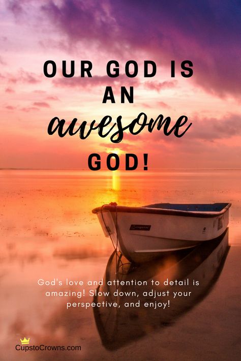 God Is An Awesome God, In His Image, Stop And Think, Awesome God, Speak Life, Christian Encouragement, Yard Work, Spiritual Warfare, Christian Blogs