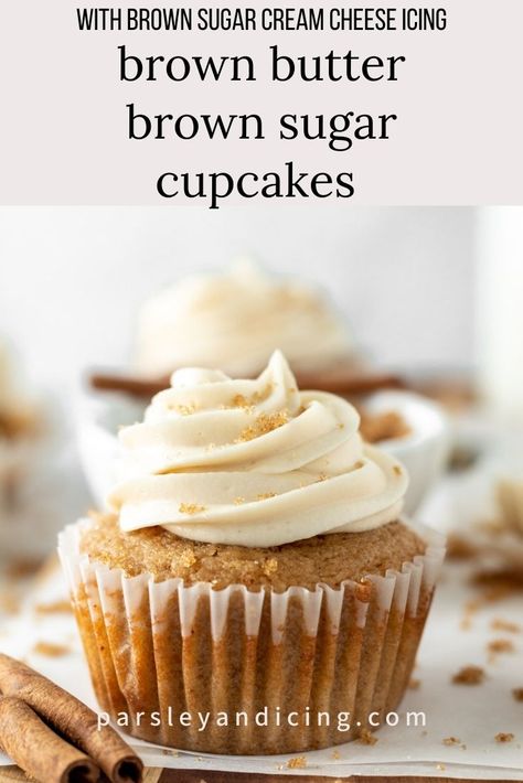 Brown Sugar Cupcakes, Brown Sugar Cream Cheese Frosting, Butter Cupcake Recipe, Butter Cupcakes, Delicious Cupcakes, Muffin Tin Recipes, Cupcake Flavors, Browned Butter, Cupcakes Recipe