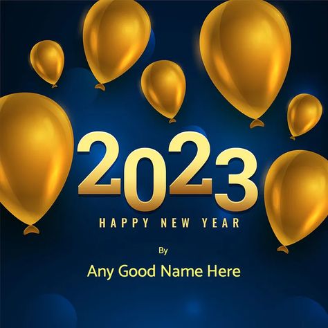 New Year 2023 Quotes Card Image with name Wishes New Year, Business Wishes, 2023 Quotes, 2024 Quotes, New Year Greeting Card, Festival Wishes, Pic Art, Free Greeting Cards, New Year Images