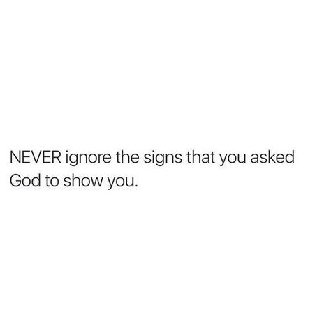 Never ignore the signs you asked God to show you Written Quotes, Cute Picture Quotes, Genie Script, Moody Quotes, Quotes Mindset, Phone Quotes, Insta Captions, Christian Quotes Prayer