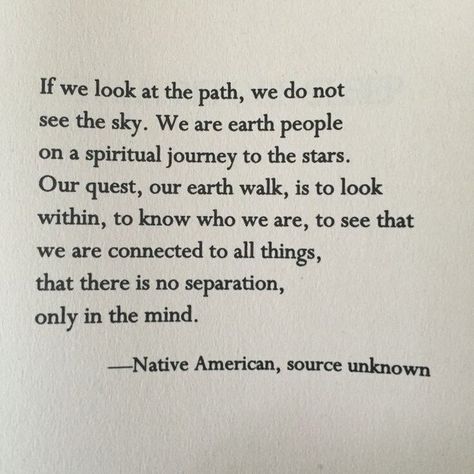 Allyson on Twitter: "… " Awakening Soul, Unknown Quotes, Nature Poem, Awakening Consciousness, American Quotes, Indian Quotes, Native American Quotes, Spiritual Enlightenment, Trendy Quotes