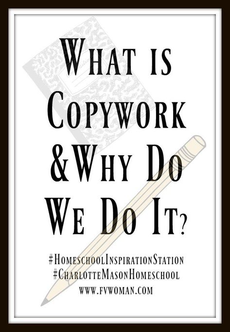 Homeschool Copywork, Catholic Homeschool, Charlotte Mason Homeschool, Homeschool Writing, Philosophy Of Education, Homeschool Education, Classical Education, Homeschool Inspiration, Living Books