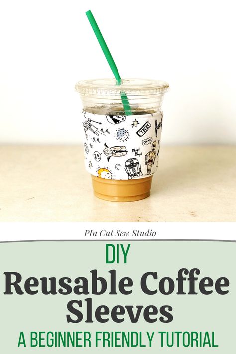 Diy Coffee Sleeve, Cup Sleeve Pattern, Coffee Sleeve Pattern, Sew Studio, Coffee Cozy Pattern, Reusable Coffee Sleeve, Coffee Cups Diy, Scraps Of Fabric, Coffee Cup Cozy