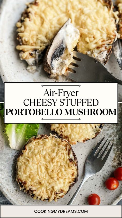 Air Fryer Cheesy Stuffed Portobello Mushrooms Air Fryer Stuffed Portabella Mushrooms, Portabella Mushroom Recipes Air Fryer, Portabella Mushroom Recipes, Air Fryer Stuffed Mushrooms, Air Fryer Mushrooms, Portabella Mushrooms Recipes, Stuffed Portobello Mushrooms, Sausage Stuffed Mushrooms, Impressive Appetizers