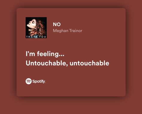 No Untouchable Song, Untouchable Song, Untouchable Lyrics, No Meghan Trainor, Meghan Trainor Lyrics, 17 Lyrics, Just Dance 2016, Real Lyrics, Manifesting 2024