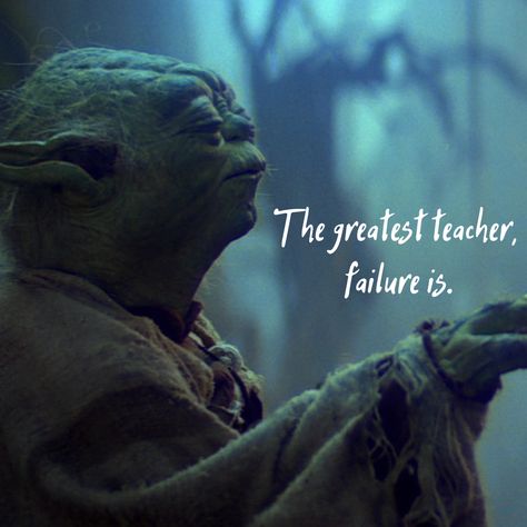 The greatest teacher, failure is. - Mindset Made Better Ocean Planet, Jedi Master Yoda, Yoda Quotes, Jedi Temple, Star Wars Quotes, Master Yoda, Jedi Order, Jedi Master, The Last Jedi