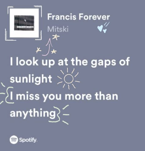 francis forever by mitski lyrics Mitski Lyrics Widget, Francis Forever Aesthetic, Nobody Lyrics Mitski, Mitski Song Lyrics Aesthetic, Infrunami Lyrics, Francis Forever Lyrics, Mitski Quotes Lyrics, Mitski Aesthetic Lyrics, Mitski Lyrics Wallpaper