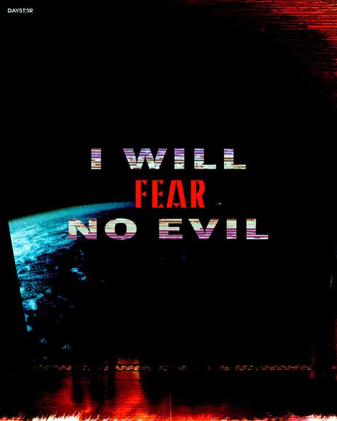 I Will Fear No Evil, Fear No Evil, No Evil, Christian Quotes Inspirational, The Shadow, Uplifting Quotes, Encouragement Quotes, The Valley, Daily Inspiration