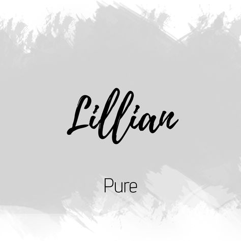 Lillian Name Meaning, Lillian Name, Ice Names, Meaningful Baby Names, Christian Names, Fantasy Names, Descriptive Words, One Word Quotes