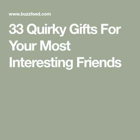 33 Quirky Gifts For Your Most Interesting Friends Funky Gifts Ideas, Indie Gifts, Silly Gifts, Girl Gift Ideas, Funky Gifts, Holiday Goodies, Blue Q, Bespoke Post, Crazy People