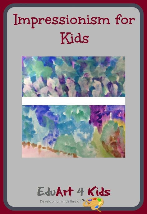 !0 activities that will help teach the children impressionism. Easy  impressionism  for kids that are also fun to do #kidscraft #kidsactivities #artsandcrafts Post Impressionism Art Easy, Impressionism Art Easy, Impressionism Art Projects, Famous Artists For Kids, Post Impressionism Art, Summer Fun For Kids, Teen Art, Kids Watercolor, Kid Art