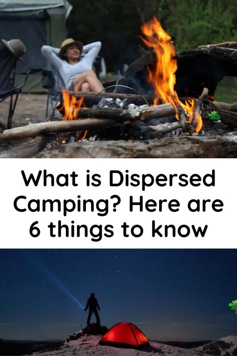 WHAT IS DISPERSED CAMPING - HERE ARE 6 THINGS TO KNOW Camping Things, Dispersed Camping, Rv Trips, Canoe Camping, Dry Camping, Camping Nature, Fun Activities To Do, Free Camping, Camping Spots