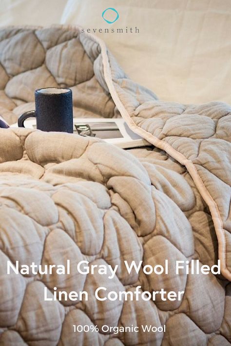 Natural Gray Wool Filled Linen Comforter Our 100% organic wool comforter is made with layers of fluffy wool batting encased in a luxurious stone washed linen cover for ultimate softness. Handmade in Lithuania from sheep's wool sourced from local farms, we use a coral thread to sew the layers together using a diamond style stitch to prevent the fiber from shifting. #fairtrade #organic #wool #natural #sustainable #ethical #bedroom #bedroomdecor #bedroomideas #european #linen #bedding #soft Diy Duvet, Connecticut House, Diy Mattress, Sheep Milk, Camping Pad, Organic Cotton Pillows, Linen Comforter, Wood Heat, Milk Products