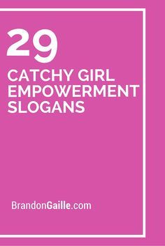 29 Catchy Girl Empowerment Slogans Slogans On Women Empowerment, Women Empowerment Slogan, Women Empowerment Event, Packaging Ideas For Business, Control My Emotions, Empowerment Event, Bellville Texas, Empowerment Activities, Women Community