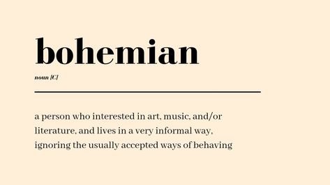 explanation of words Bohemian Meaning, Bohemian Definition, Skin Makeup, Literature, Meant To Be, Writing, Quick Saves