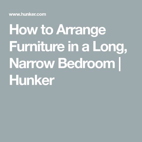 How to Arrange Furniture in a Long, Narrow Bedroom | Hunker Bedroom Ideas For Long Rooms, Long Narrow Bedroom Ideas Layout, Bedroom Ideas For Long Narrow Rooms, Long Narrow Bedroom Layout Design, Long Rectangle Bedroom Layout Ideas, Small Rectangle Bedroom Ideas, Long And Narrow Bedroom Ideas, Rectangle Room Ideas Bedrooms, Long Bedroom Ideas