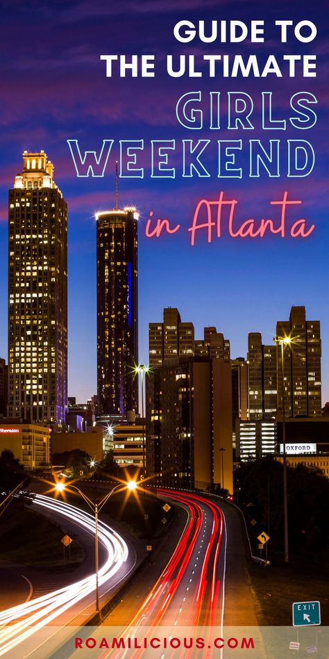 Atlanta Trip Ideas, Places To Go In Atlanta Ga, Bachelorette Atlanta Ga, Date Night In Atlanta Ga, Weekend In Atlanta, Visit Atlanta, Buckhead Atlanta, Girls Weekend Getaway, Girlfriends Getaway