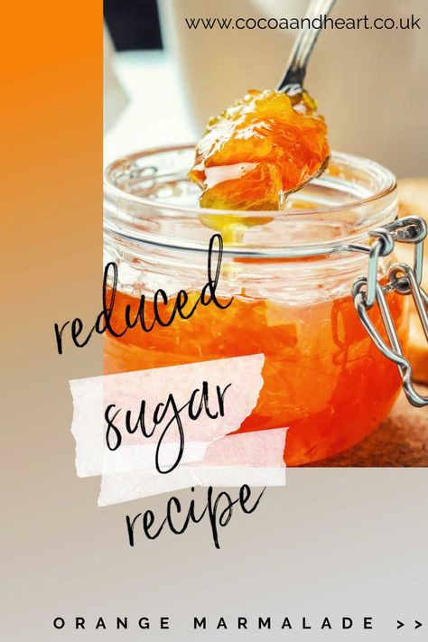 Recipe With Marmalade, Homemade Orange Marmalade Recipe, Sugar Free Orange Marmalade, Grapefruit Marmalade, Homemade Marmalade, Orange Marmalade Recipe, Seville Orange Marmalade, Marmalade Jam, Lemon Marmalade