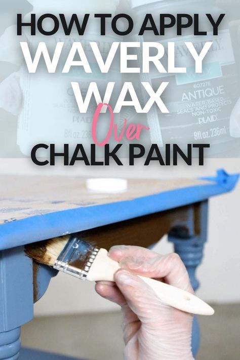 Are you chalk painting your furniture but you’re not sure how to apply Waverly wax over chalk paint? We’ve got you covered! How To Apply Wax Over Chalk Paint, Clear Wax Over Chalk Paint, Waverly Chalk Paint Colors, Wax Over Chalk Paint, White Chalk Paint Furniture, Chalk Paint Cabinets, Best Chalk Paint, Chalk Paint Brushes, Paint Makeover