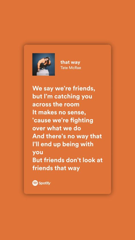 Tate Mcrae Lyrics, About You Quotes, Meaningful Lyrics, Tate Mcrae, Spotify Lyrics, Just Lyrics, Music Wall, Room Posters, Song Quotes