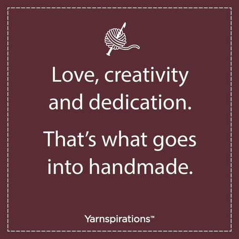 Quotes About Jewelry Sayings, Caption For Handmade Crafts, Sewing Quotes Sayings Inspiration, Handmade Business Quotes, Support Small Business Quotes, Yarn Quote, Crafty Quotes, Crafting Quotes, Quotes Gift Ideas