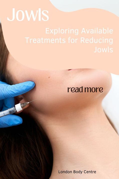 Jowls, the sagging skin along the jawline, can be a common concern for many individuals seeking a more youthful and defined facial appearance. Fortunately, advancements in cosmetic treatments offer various options for reducing jowls. At London Body Centre, we understand the desire to address this aesthetic concern effectively. In this blog post, we will explore some of the available treatments that can help diminish the appearance of jowls and restore a more rejuvenated facial contour. Botox For Jowls, Jowls Sagging, Fat Dissolving Injections, Derma Fillers, Fractional Laser, Facial Fillers, Cosmetic Treatments, Firming Cream, Cosmetic Procedures