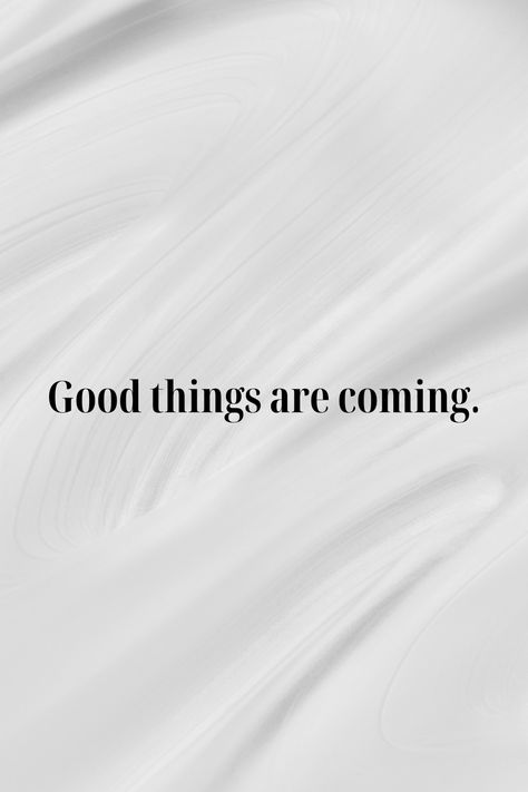 Quotes | good things are coming Take It As It Comes Quotes, Good News Quotes, New Things Are Coming, Perfect Life Quotes, News Quotes, Good Things Are Coming, Love My Body, Try Something New, Iphone Wallpapers