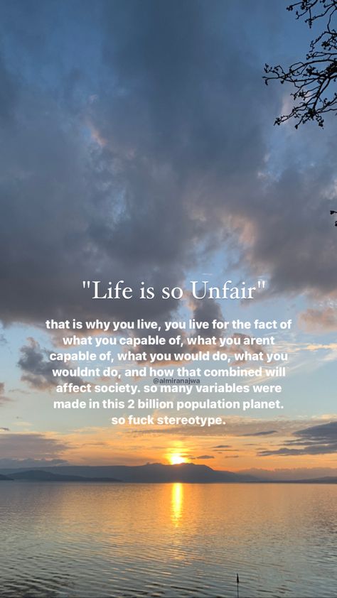 Why Is Life So Unfair Quotes, Lifes Unfair Quotes, Life Is So Unfair Quotes, Life Is Unfair Quotes, Life Unfair, Unfair Quotes, Life Is Unfair, Aesthetic Quote, Birthday Captions