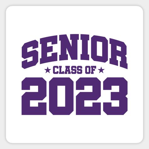 Senior Stickers Aesthetic, Class Of 2023 Logo Design, Senior 2023 Stickers, Seniors 2023, Seniors Logo, Senior 2024 Logo, Senior 2023, Senior Logo, Class Of 2023 Logo