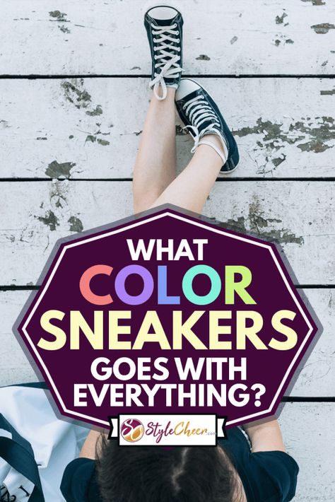 What Color Sneakers Goes With Everything? - StyleCheer.com Contrast Outfit, Teal Sneakers, Black Formal Shoes, Red And Black Outfits, Navy Blue Sneakers, Travel Sneakers, All White Sneakers, Tennis Shoes Outfit, Navy Sneakers