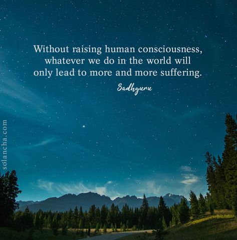 Consciousness Quotes: 88 Profound Sayings For Your Personal Evolution - SOLANCHA Metaphysical Quotes, Human Consciousness, Consciousness Quotes, Awakening Consciousness, Profound Quotes, Energy Healing Spirituality, Here On Earth, Peace And Harmony, More And More