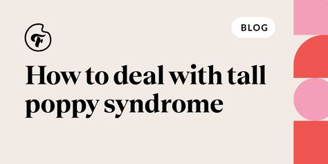 Have you ever felt that when making an achievement in your career, the women in your workplace would downplay your success rather than celebrate it with you? It’s likely that you’ve been a victim of tall poppy syndrome. 😨 How does this phenomenon affect women, and what can you do to deal with it? More on the blog. 👇 Tall Poppy Syndrome, Women In The Workplace, Career Tips, Stand Up For Yourself, Feeling Insecure, Support Network, About Women, Deal With It, Negative Self Talk