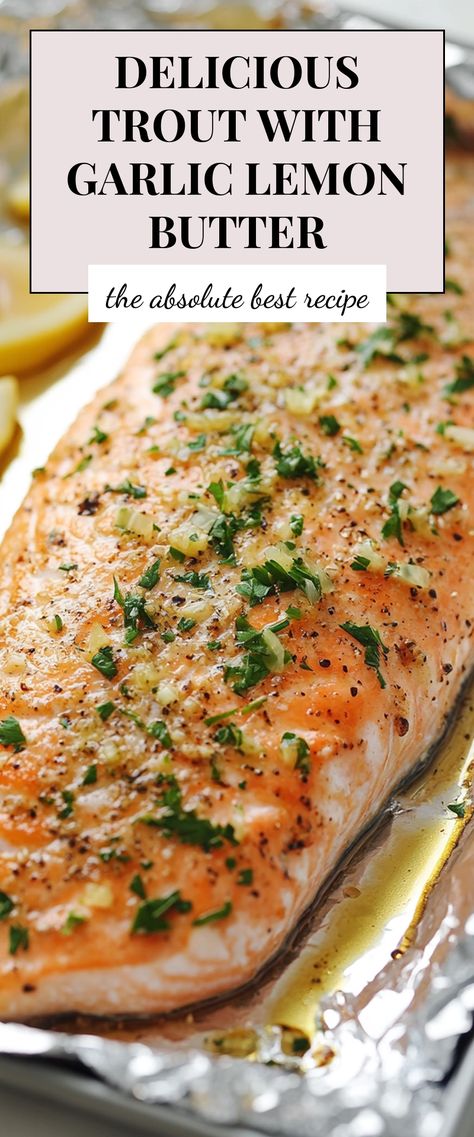 Image for Delicious Trout with Garlic Lemon Butter Trout Recipes Baked With Skin, How To Cook Fresh Caught Trout, Rainbow Trout Fillet Recipes, Baked Trout Fillet Recipes, Pan Seared Trout Recipes, Oven Baked Trout, Lake Trout Recipes Baked, Trout Almondine Recipe, How To Cook Trout