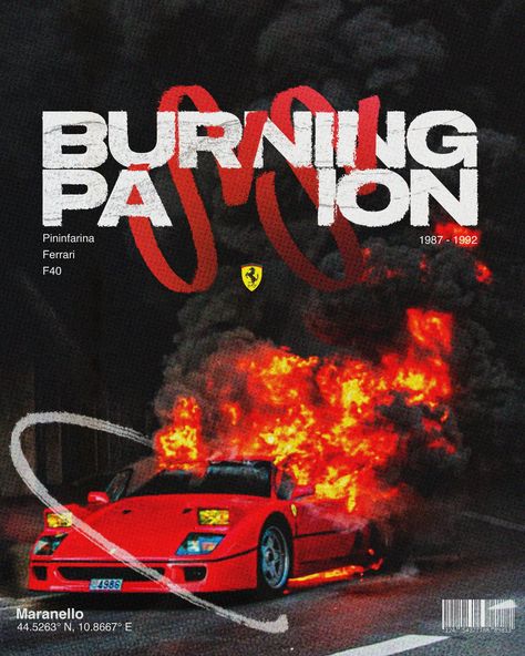 Ferrari Graphic Design, Car Graphic Design Poster, Vintage Car Poster Design, Car Poster Design Graphics, Ferrari F40 Poster, Car Graphic Design, Ferrari Wallpaper, Burning Passion, Vintage Racing Poster