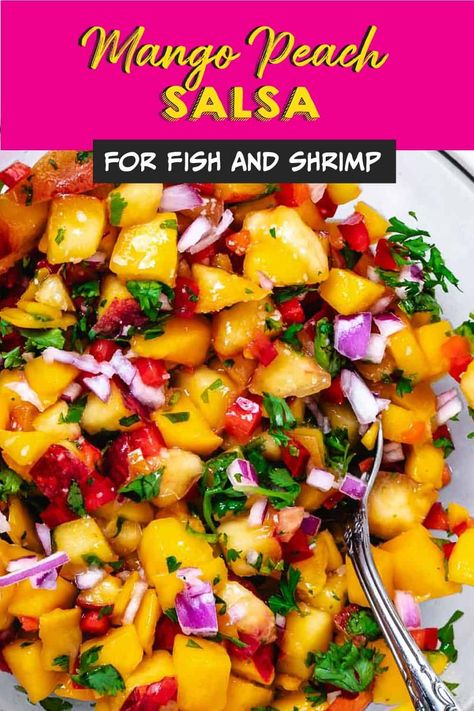 This mango and peach salsa's combination of ripe peaches and juicy mangoes, mixed with cilantro and lime juice, is a sweet and healthy condiment for your meals. Mango Peach Salsa Canning, Mango Salsa Recipe Fish, Salsa For Fish, Shrimp And Mango Salsa Recipes, Peach And Mango Salsa, Mango Salsa For Fish, Smooth Mango Salsa, Peach Mango Salsa, Baked Snapper