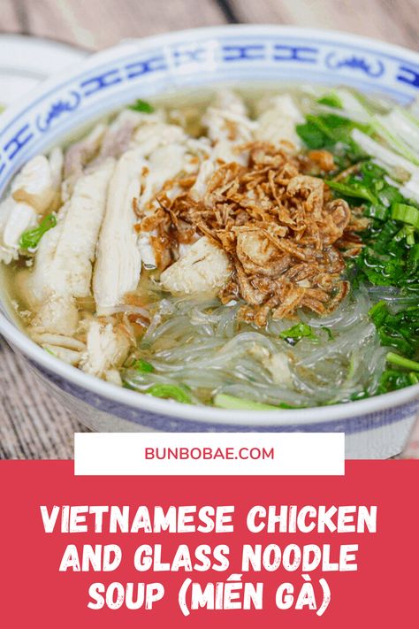 Vietnamese Chicken Broth, Vietnamese Glass Noodles, Thai Clear Noodle Soup, Vietnamese Noodle Soup Recipes, Vietnamese Home Cooking, Korean Glass Noodles Soup, Vietnamese Chicken Noodle Soup, Glass Noodle Recipes Soup, Chicken Glass Noodles