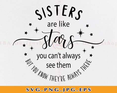 TBAdesignshop | Etsy Cricut Gifts For Friends, Friends Svg Free, Sister Sayings, Best Friend Svg, Cousins Shirts, Friendship Shirts, Stars Svg, Friends Are Like Stars, Cousin Quotes