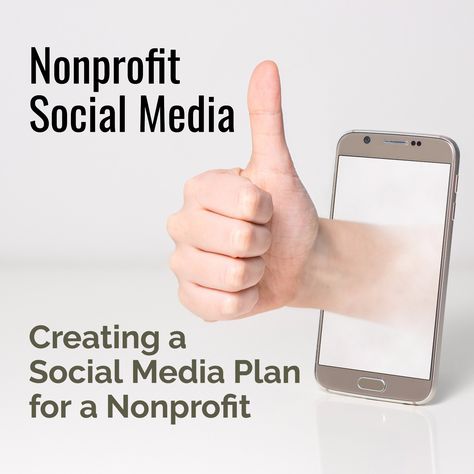 Nonprofit Social Media Creating a Social Media Plan for a Nonprofit Nonprofit Grants, Nonprofit Social Media, Social Media Plan, Pta Fundraising, Nonprofit Management, Volunteer Management, Fundraising Tips, Nonprofit Fundraising, Social Media Photography