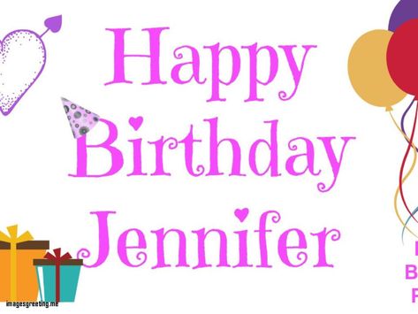 By birthday wishes expert team | updated march 24, 2023.. Web download for free jennifer cliparts #149530, download othes happy birthday angry for free. May your this birthday bring you.. 92,000+ vectors, stock photos & psd files.You can look new details of Happy Birthday Jennifer Clipart by click this link : view details Happy Birthday Jennifer, Happy Greetings, Happy Birthday Wishes Pics, Birthday Wishes Pics, Beautiful Birthday Wishes, Happy Birthday Woman, Birthday Wall, Happy Birthday Wishes Cards, Greeting Card Collection